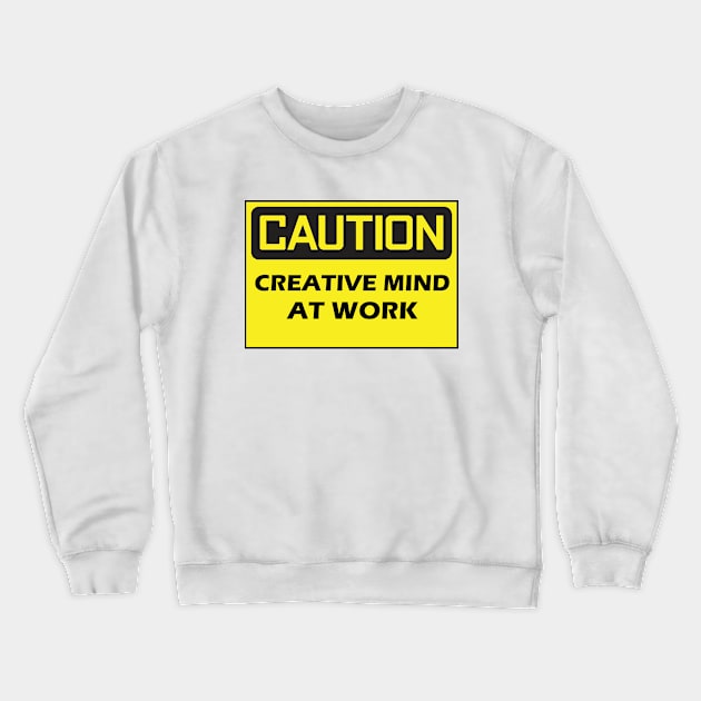 Caution Crewneck Sweatshirt by GetHy